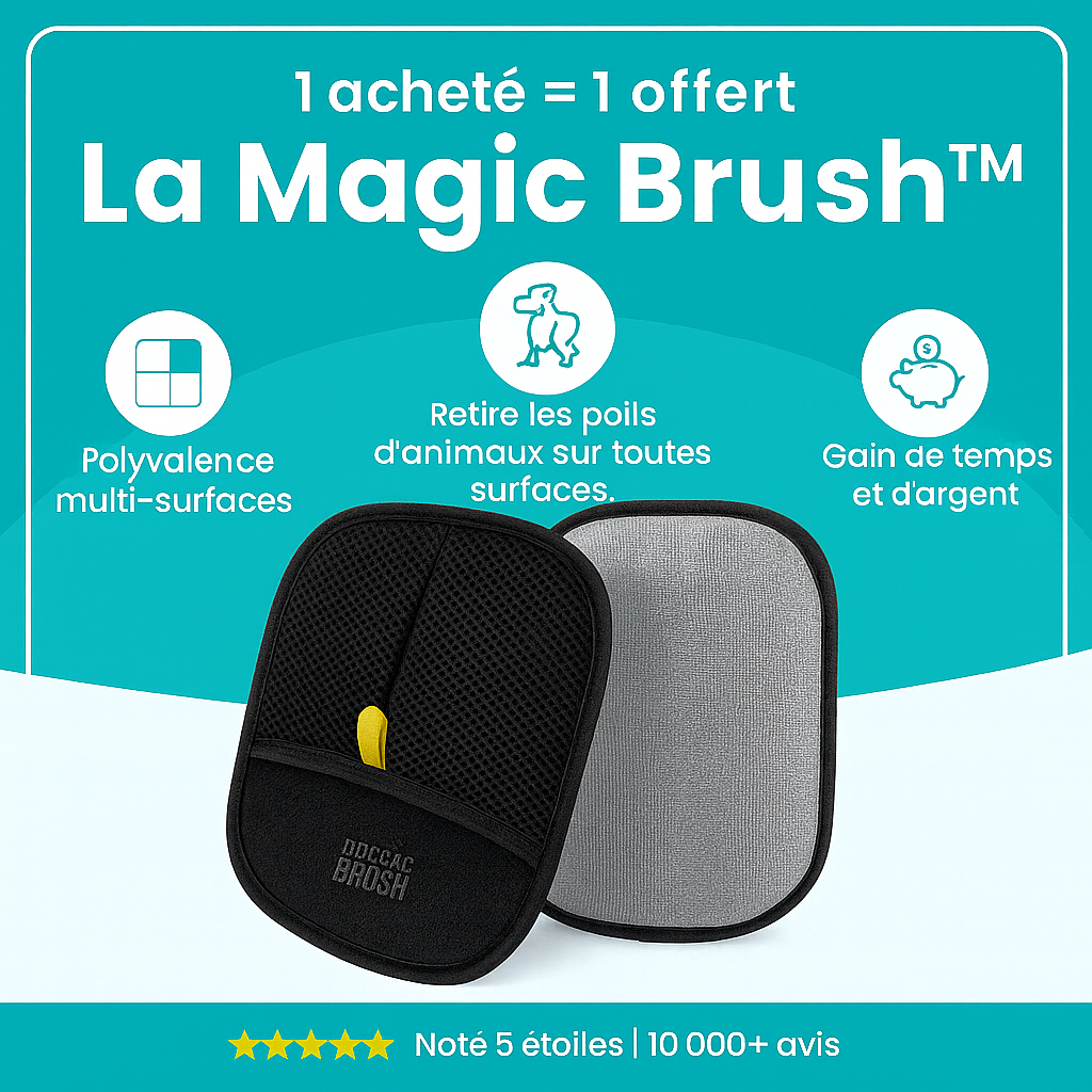 La Magic Brush™ - Un geste, et les poils disparaissent